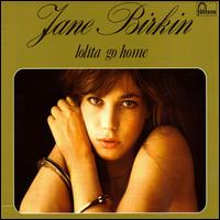 Jane Birkin - Lolita Go Home lyrics