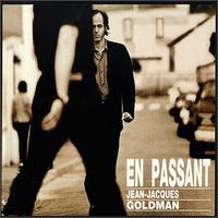Jean-Jacques Goldman - En Passant lyrics