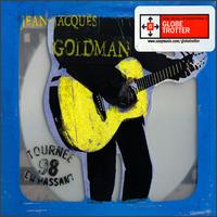Jean-Jacques Goldman - Tournee 98 en Passant lyrics
