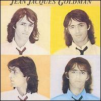 Jean-Jacques Goldman - First Album lyrics