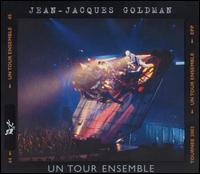 Jean-Jacques Goldman - Un Tour Ensemble [live] lyrics