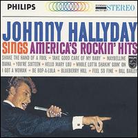 Johnny Hallyday - Sings America's Rockin' Hits lyrics