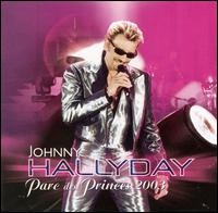 Johnny Hallyday - Parc des Princes 2003 lyrics
