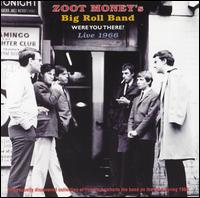 Zoot Money - Were You There - Live 1966 lyrics