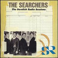 The Searchers - The Swedish Radio Sessions [live] lyrics