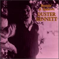 Duster Bennett - Jumpin' at Shadows lyrics