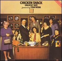 Chicken Shack - Unlucky Boy lyrics