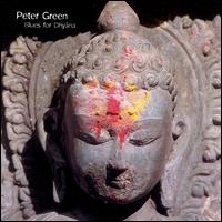 Peter Green - Blues for Dhyana lyrics