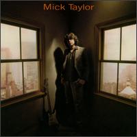 Mick Taylor - Mick Taylor lyrics