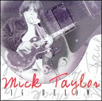Mick Taylor - 14 Below [live] lyrics