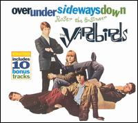 The Yardbirds - Over Under Sideways Down lyrics