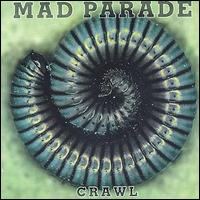 Mad Parade - Crawl lyrics