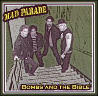Mad Parade - Bombs and the Bible lyrics