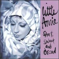 Little Annie - Short, Sweet and Dread lyrics
