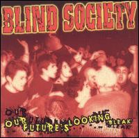 Blind Society - Our Future is Looking Bleak lyrics
