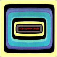 Thin Lizard Dawn - Thin Lizard Dawn lyrics
