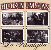 The Hudson Falcons - La Famiglia lyrics