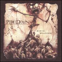 Pipedown - Mental Weaponry lyrics