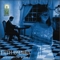 Faith Assembly - Shades of Blue lyrics