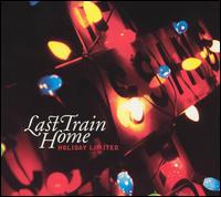Last Train Home - Holiday lyrics