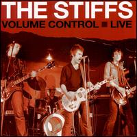 The Stiffs - The Volume Control: Live lyrics