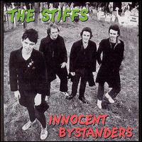 The Stiffs - Innocent Bystanders lyrics
