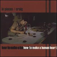 In Pieces - How to Make a Human Heart lyrics