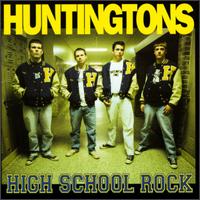 The Huntingtons - High School Rock lyrics
