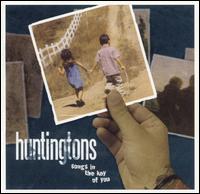 The Huntingtons - Songs in the Key of You lyrics