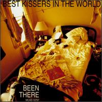 Best Kissers in the World - Been There lyrics