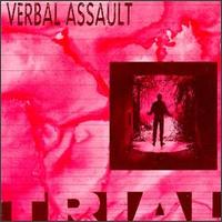 Verbal Assault - Trial lyrics