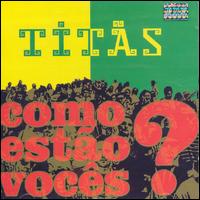 Tits - Como Est?o Voc?s? lyrics