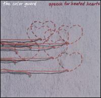 The Color Guard - Speech for Heated Hearts lyrics