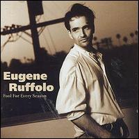 Eugene Ruffolo - Fool for Every Season lyrics