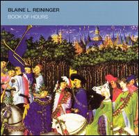 Blaine L. Reininger - Book of Hours lyrics
