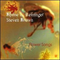 Blaine L. Reininger - Flower Songs lyrics