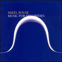 Mikel Rouse - Music for Minorities lyrics
