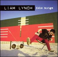 Liam Lynch - Fake Songs lyrics