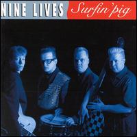 Nine Lives - Surfin' Pig lyrics