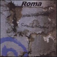 Roma - Surrender on Demand lyrics