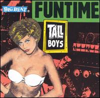 Tall Boys - Funtime lyrics