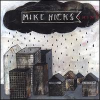 Mike Hicks - Shine lyrics