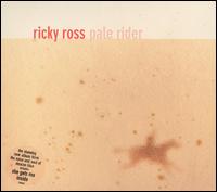 Ricky Ross - Pale Rider lyrics