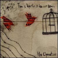 The Operation - There Is Hope for a Tree Cut Down lyrics