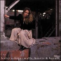 Lesley Schatz - Walls, Hearts & Heroes lyrics