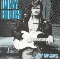 Danny Brooks - After the Storm lyrics