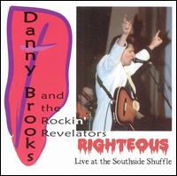 Danny Brooks - Righteous [live] lyrics