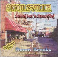 Danny Brooks - Soulsville: Souled Out 'N Sanctified lyrics