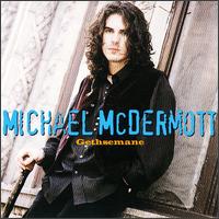 Michael McDermott - Gethsemane lyrics