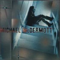 Michael McDermott - Michael McDermott lyrics